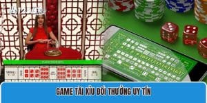 Game tài xỉu đổi thưởng uy tín