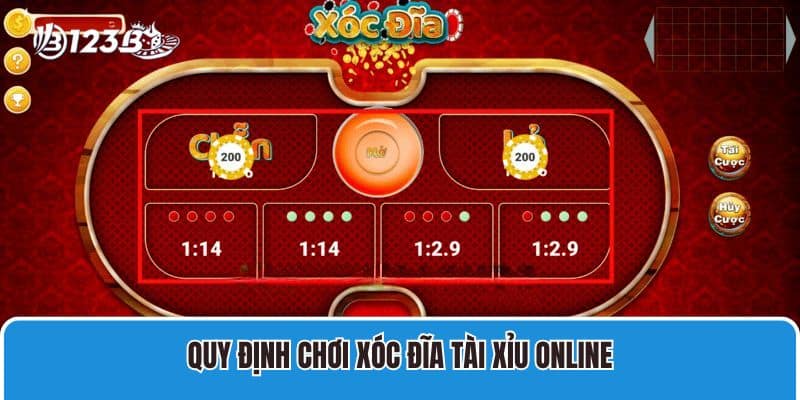 Quy định chơi xóc đĩa tài xỉu online