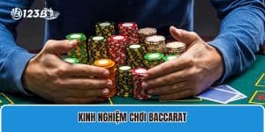 kinh nghiệm chơi Baccarat