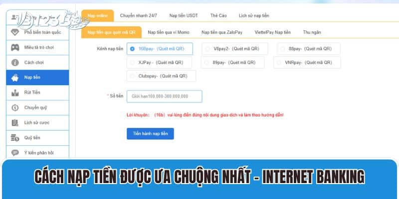 Cách nạp tiền được ưa chuộng nhất là thông qua Internet Banking